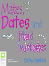 Mates, Dates And Mad Mistakes